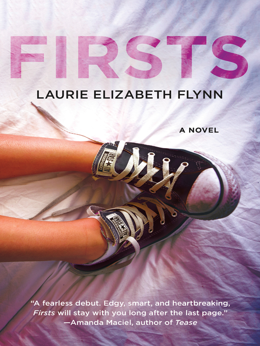 Détails du titre pour Firsts par Laurie Elizabeth Flynn - Liste d'attente